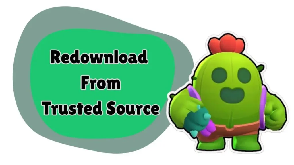 redownload from trusted sources